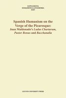 Spanish humanism on the verge of the picaresque - - ebook