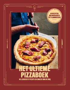 Het ultieme Pizzaboek (Hardback)