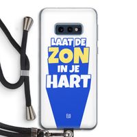 Laat de zon in je hart: Samsung Galaxy S10e Transparant Hoesje met koord