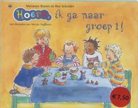 Hoera - Hoera, ik ga naar groep 1!