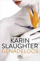 Genadeloos - Karin Slaughter - ebook