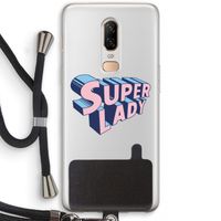 Superlady: OnePlus 6 Transparant Hoesje met koord Superlady: OnePlus 6 Transparant Hoesje met koord