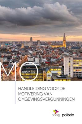 Handleiding voor de motivering van (omgevings)vergunningen (Paperback)