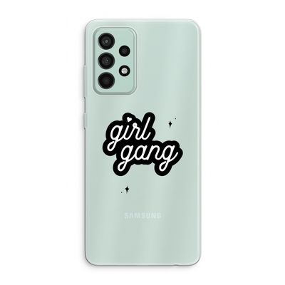 Girl Gang: Samsung Galaxy A52s 5G Transparant Hoesje