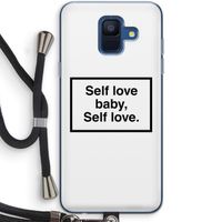 Self love: Samsung Galaxy A6 (2018) Transparant Hoesje met koord