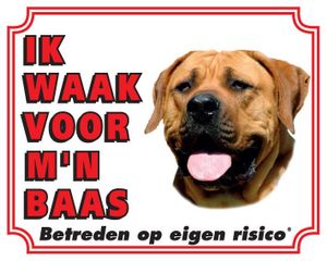 Boerboel Waakbord - Ik waak voor mijn baas