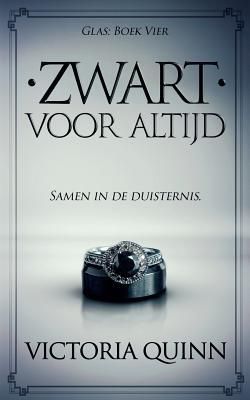 Zwart Voor Altijd - Victoria Quinn - Paperback (9781721747337)