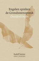 Engelen spreken de Grondsteenspreuk (Hardback)