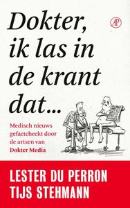 Dokter, ik las in de krant dat... - Tijs Stehmann, Lester du Perron - ebook