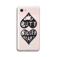 Big butt bigger heart: Google Pixel 3 XL Transparant Hoesje