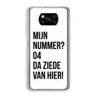 Da ziede van hier: Xiaomi Poco X3 NFC Transparant Hoesje Da ziede van hier: Xiaomi Poco X3 NFC Transparant Hoesje