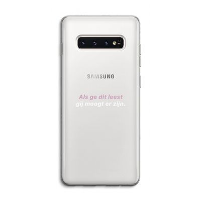 gij moogt er zijn: Samsung Galaxy S10 4G Transparant Hoesje