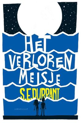 Het verloren meisje - S.E. Durrant - Hardcover (9789047712527)