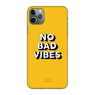 No Bad Vibes: Volledig geprint iPhone 11 Pro Max Hoesje