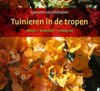 Tuinieren in de tropen (Hardback)