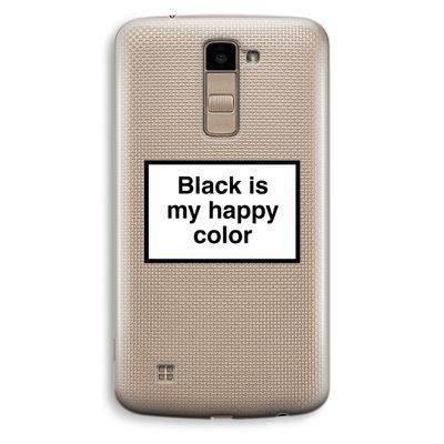 Black is my happy color: LG K10 (2016) Transparant Hoesje