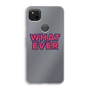 Whatever: Google Pixel 4a Transparant Hoesje