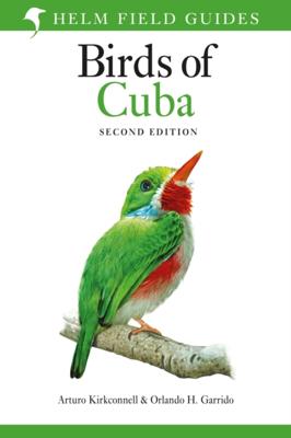 Vogelgids Field Guide to the Birds of Cuba | Bloomsbury