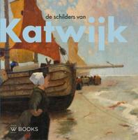 De schilders van Katwijk (Hardback)