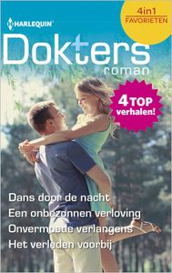 Dans door de nacht ; Een onbezonnen verloving ; Onvermoede verlangens ; Het verleden voorbij - Meredith Webber - ebook