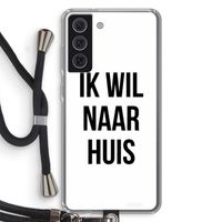 Ik wil naar huis: Samsung Galaxy S21 FE Transparant Hoesje met koord
