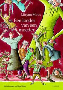 Een loeder van een moeder (Paperback)