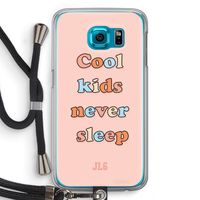 Cool Kids Never Sleep: Samsung Galaxy S6 Transparant Hoesje met koord