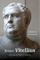 Keizer Vitellius - Matthew Dennison - ebook - thumbnail