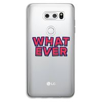 Whatever: LG V30 Transparant Hoesje Whatever: LG V30 Transparant Hoesje