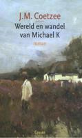 Wereld en wandel van Michael K (Paperback)