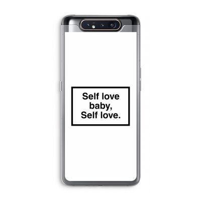 Self love: Samsung Galaxy A80 Transparant Hoesje