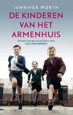 De kinderen van het armenhuis - Jennifer Worth - ebook