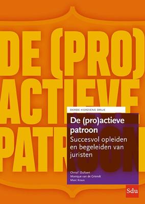 De (pro)actieve patroon (Paperback)
