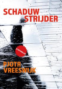 Schaduwstrijder - Pjotr Vreeswijk - ebook