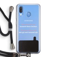 gij zijt ook iemand: Samsung Galaxy A40 Transparant Hoesje met koord