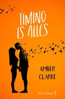 Timing is alles - Amber Clarke - ebook