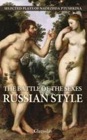 The Battle of the Sexes Russia Style (Paperback)