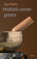 Meditatie zonder geheim (Paperback)
