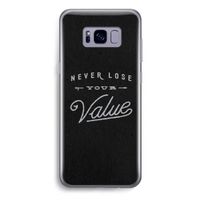 Never lose your value: Samsung Galaxy S8 Plus Transparant Hoesje