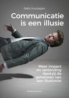 Communicatie is een illusie - Niels Houtepen - ebook
