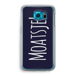 Moatsje!: Samsung Galaxy S6 Transparant Hoesje