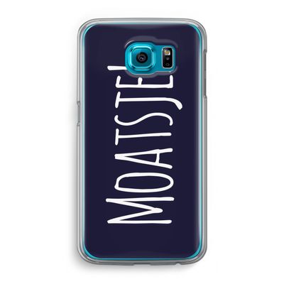Moatsje!: Samsung Galaxy S6 Transparant Hoesje