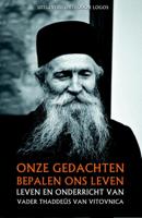 Onze gedachten bepalen ons leven leven en onderricht van (Paperback)