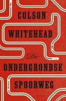 De ondergrondse spoorweg - Colson Whitehead - ebook - thumbnail