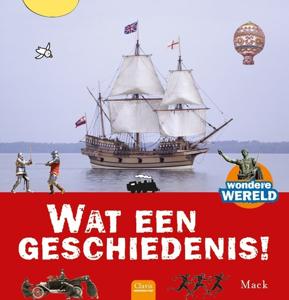 Wat een geschiedenis! (Hardback)