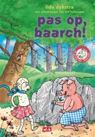 pas op, baarch! (Hardback)