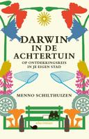 Darwin in de achtertuin - Menno Schilthuizen - ebook