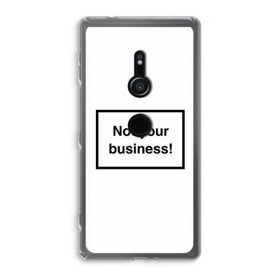 Not your business: Sony Xperia XZ2 Transparant Hoesje