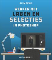 Werken met lagen en selecties in Photoshop (Paperback)
