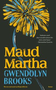Maud Martha - Gwendolyn Brooks - ebook